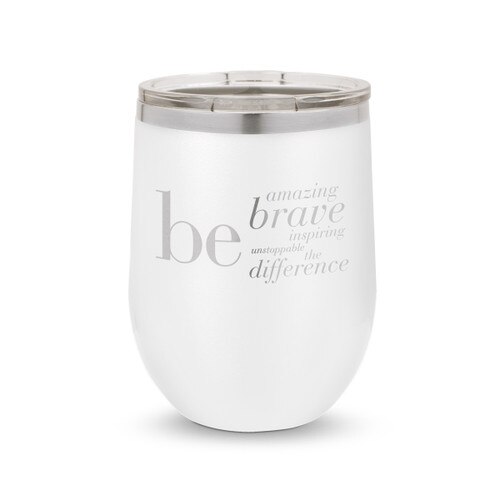 white 12 oz. stainless steel tumblers with be collection message