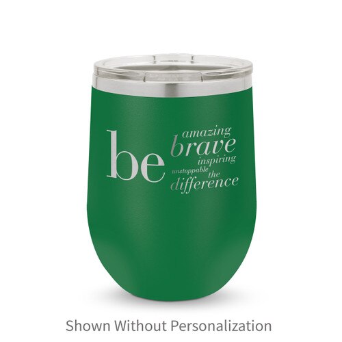 green 12 oz. stainless steel tumblers with be collection message