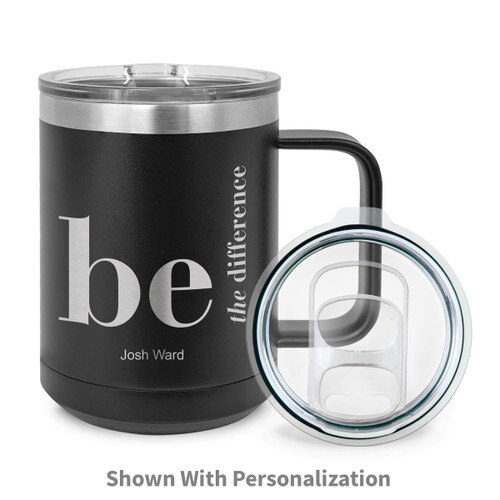 black stainless steel mug with be the difference message and personalization