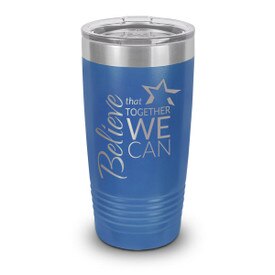 blue stainless steel tumbler with believe message and personalization