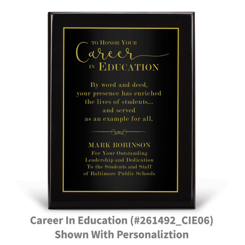 black piano finish plaque with career in education message and a personalized black plate