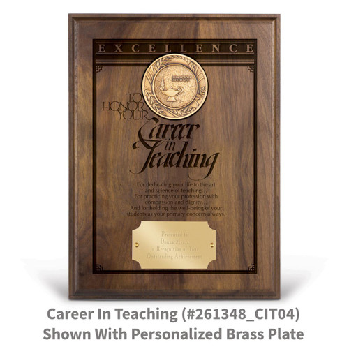 solid walnut plaque with brass medallion and honor your career in teaching message