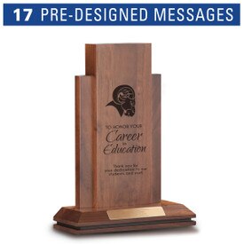 walnut column with career in education message and personalized brass plate