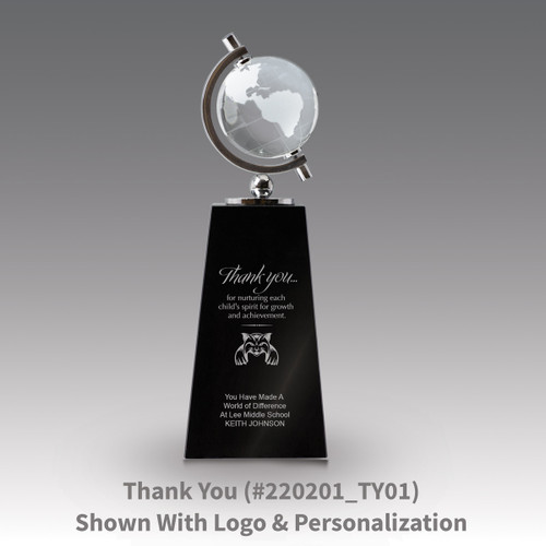 crystal globe sits atop a black crystal base with thank you message