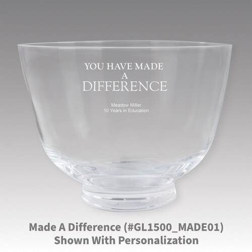 crystal revere bowl with have made a difference message