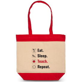 Cotton canvas tote bag w/ red accents featuring the inspirational message Eat Sleep Teach Repeat.