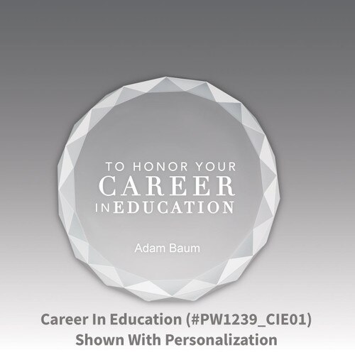 crystal faceted round paperweight with career in education message