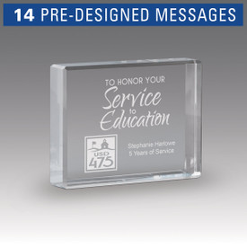 Etched Optic Crystal Paperweight Featuring Etched Pre-Designed Service To Education Messages.