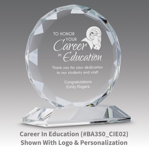 faceted circle optic crystal base award with career in education message
