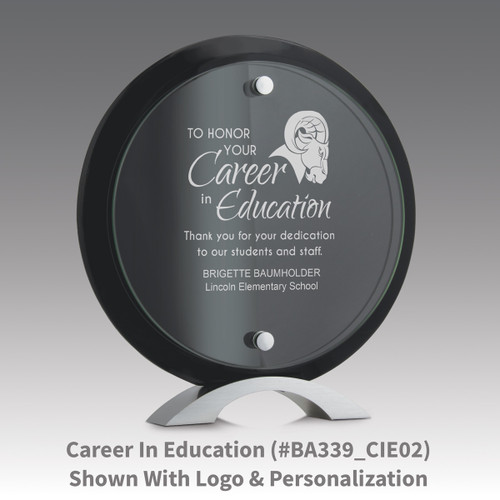 circle jade glass suspended on a black piano finish base award with career in education message
