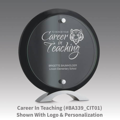 circle jade glass suspended on a black piano finish base award with career in teaching message