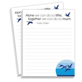 notepads with alone we can do so little message