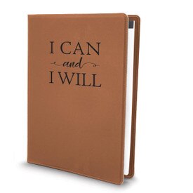 This Large Vegan Leather Padfolio With Notepad Features The Inspirational Message “I Can And I Will” 
