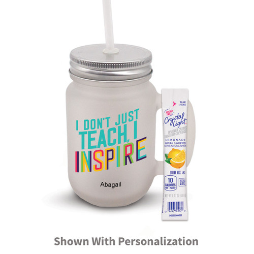 frosted mason jar with i don't just teach i inspire message and lemonade packet