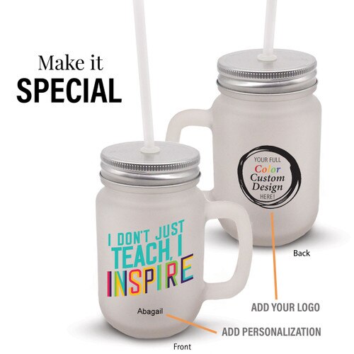 i don't just teach i inspire frosted mason jar gift set with add your logo
