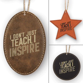 I Don't Just Teach I Inspire Ornament Is the Perfect Way to Show Your Appreciation for Teachers This Holiday Season