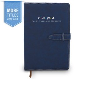 Hardbound journal with tab and loop closure. Cover reads: I'll Be There For Students