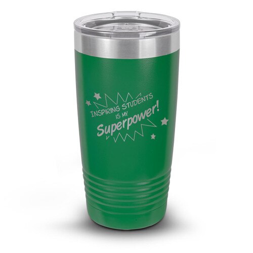 green stainless steel tumblers with inspiring students message and personalization