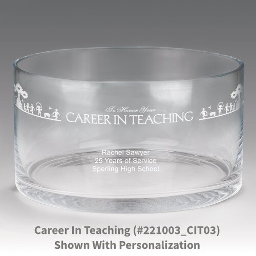 large crystal recognition bowl with career in teaching message