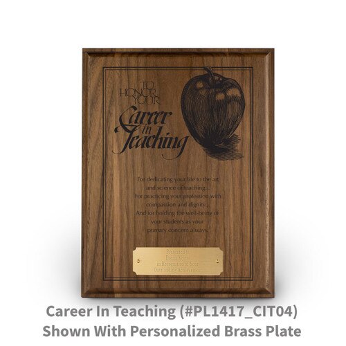 7x9 laser engraved solid walnut plaque with career in teaching message