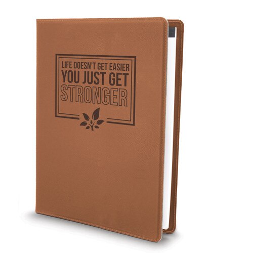This Large Vegan Leather Padfolio With Notepad Features The Inspirational Message “Life Doesn’t Get Easier You Just Get Stronger”