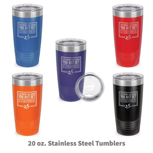 multiple colors of stainless steel tumblers with Life Doesn't Get Easier message