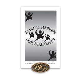 make it happen for students lapel pin and card