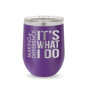 purple 12 oz. stainless steel tumblers with making a difference message