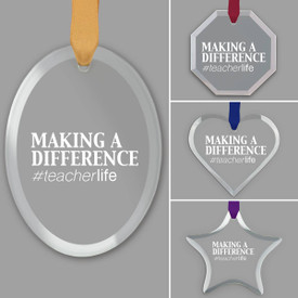 different shapes of crystal ornament with making a difference #teacherlife message and satin ribbons