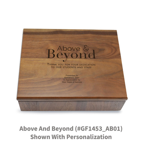 Large walnut memory keepsake box with laser-engraved above and beyond message.