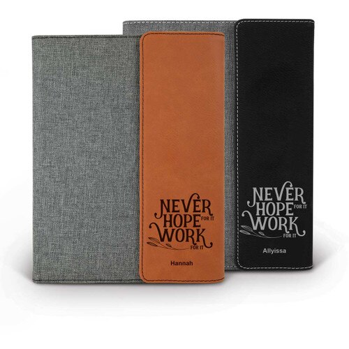 heather gray padfolios with black and rawhide accents featuring Never Hope For It message