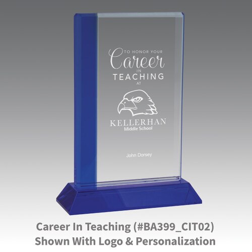 optic crystal base award with a blue edge and career in teaching message