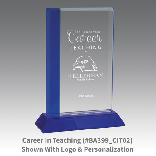 optic crystal base award with a blue edge and career in teaching message