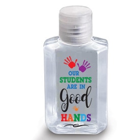 2 oz. Antibacterial Hand Sanitizer Gel Featuring The Inspirational Message “Our Students Are In Good Hands”