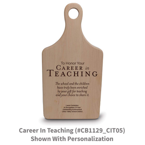maple paddle cutting board with career in teaching message