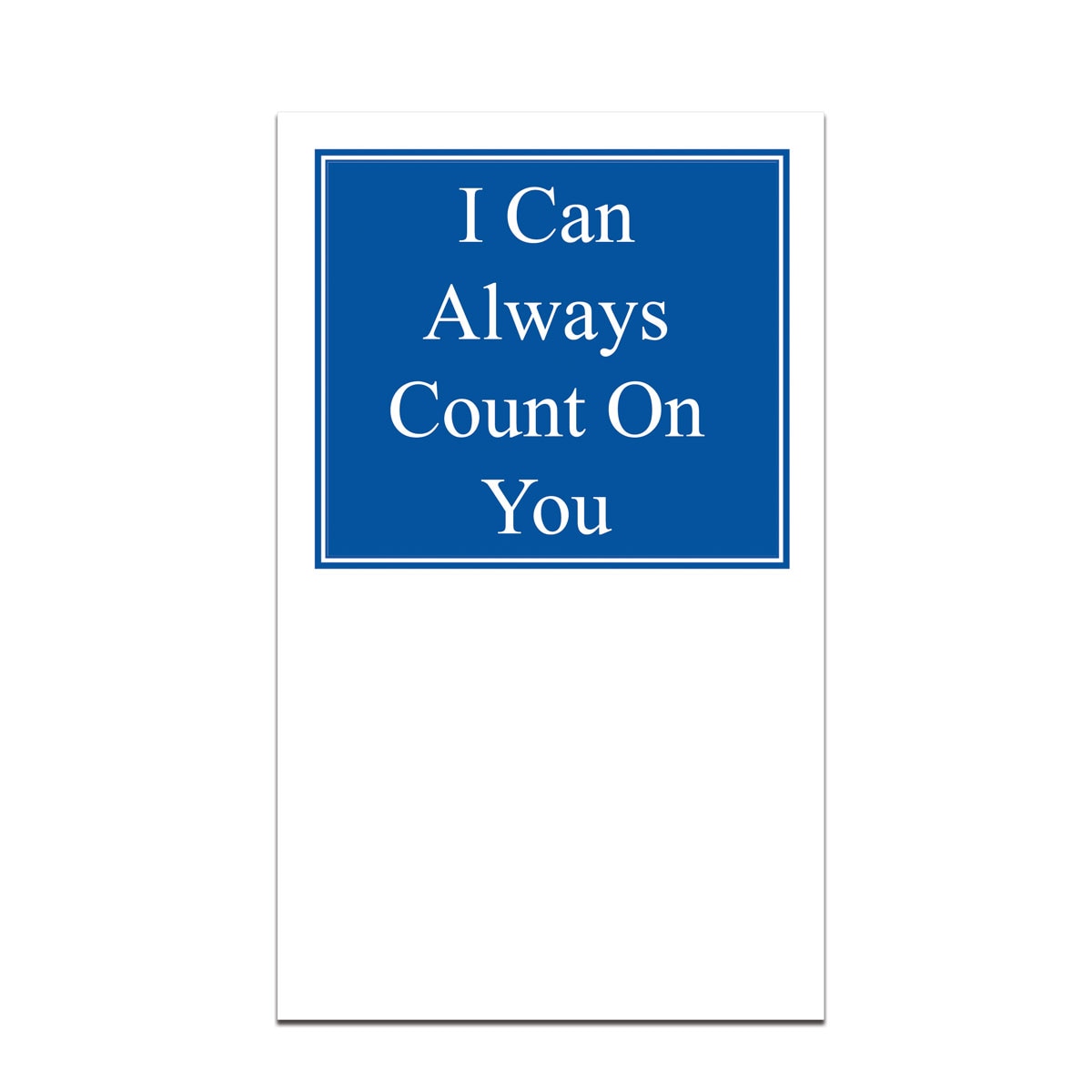 pocket card with i can always count on you message