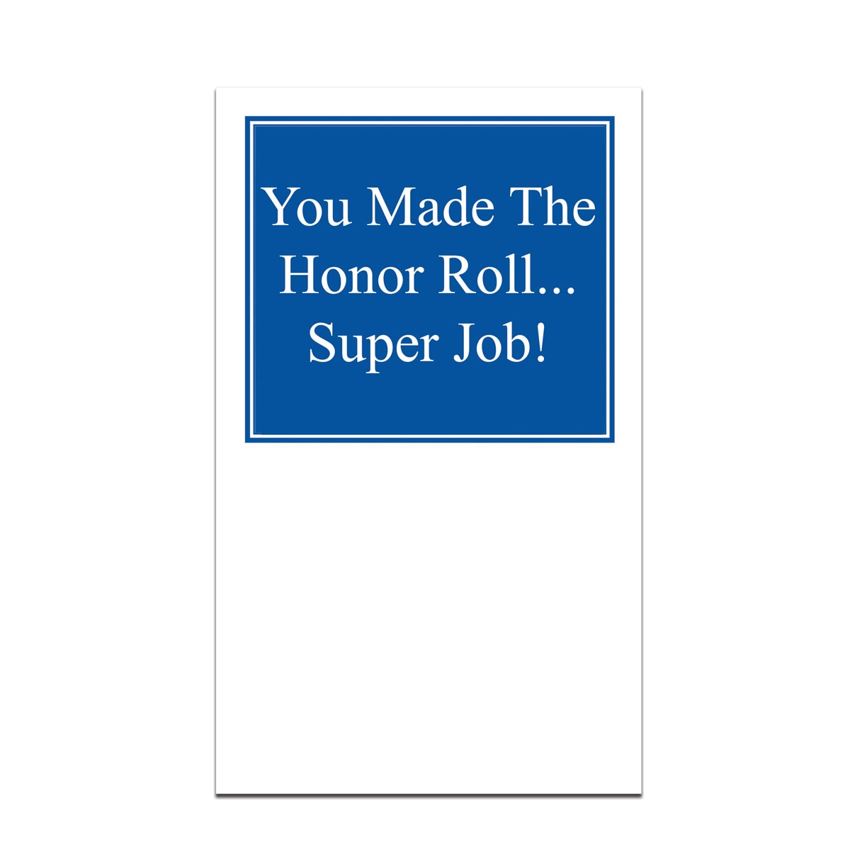 pocket card with you made the honor roll message