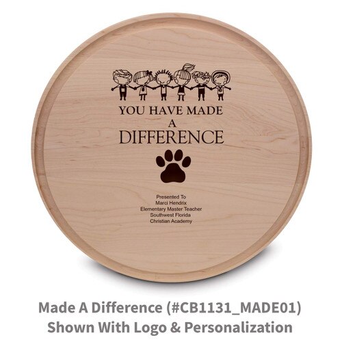 maple round cutting board with made a difference message