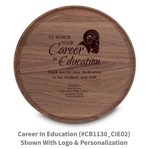 walnut round cutting board with career in education message