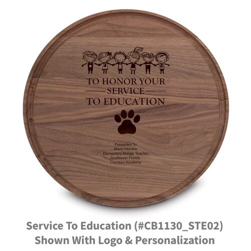 walnut round cutting board with service to education message