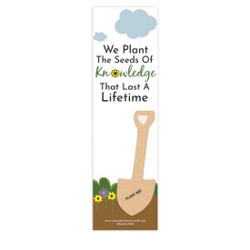 This Seed Paper Bookmark Grows Wildflowers and Features The Inspirational Message “We Plant The Seeds Of Knowledge That Last A Lifetime”