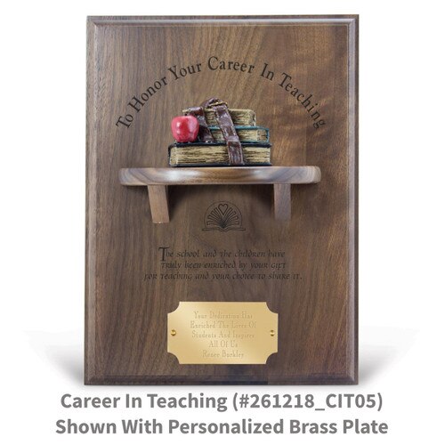 career in teaching message on a walnut plaque with a shelf, resin stack of books and personalized brass plate