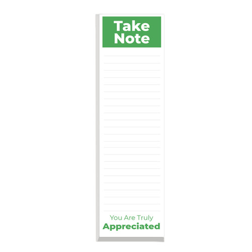 This slim notepad features the message take note you are truly appreciated on each sheet making it a great gift for teachers.