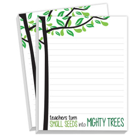 Notepads For Teachers Featuring The Saying Teachers Turn Small Seeds Into Mighty Trees. 2 Pads. 75 Sheets Per Pad.
