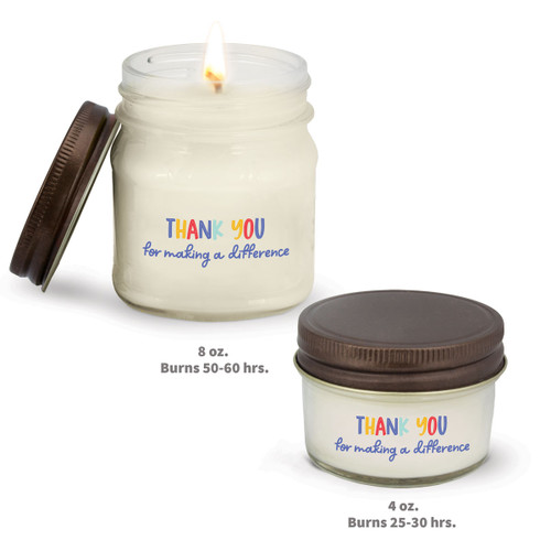 4oz and 8oz mason jar candles featuring the inspirational message Thank You For Making A Difference