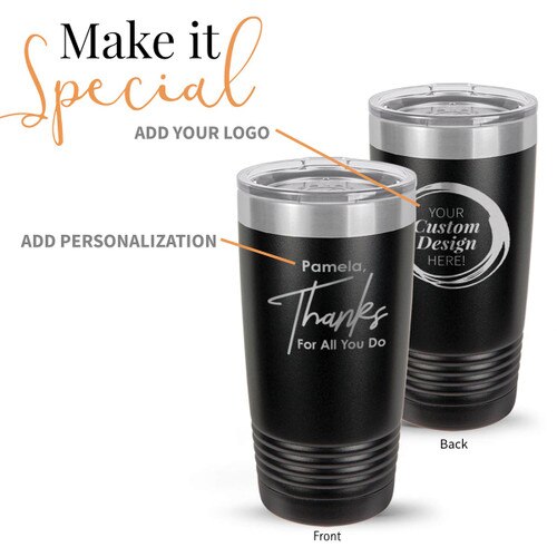 black stainless steel tumbler with thanks message and add your logo