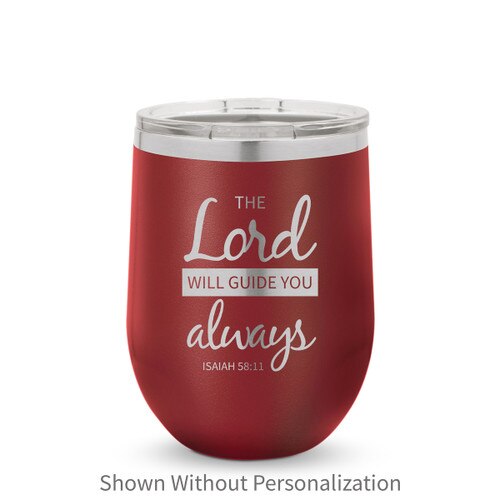 red 12 oz. stainless steel tumblers with the lord will guide you always message