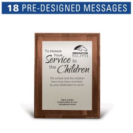Solid walnut plaque with brushed silver plate featuring pre-designed messages just for educators