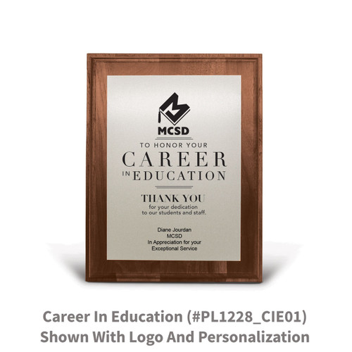 7x9 walnut plaque with brushed silver plate featuring career in education message