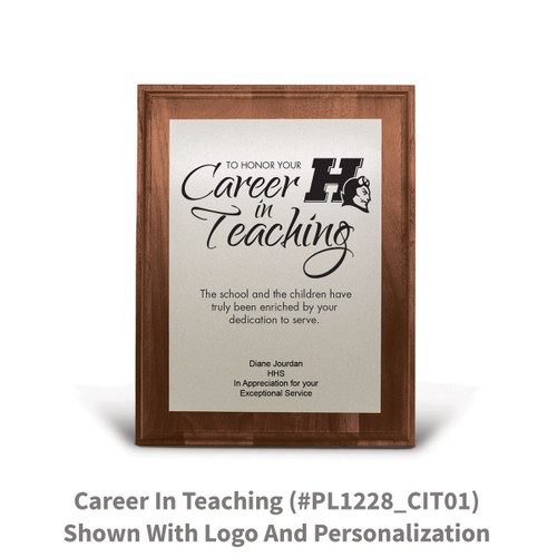 7x9 walnut plaque with brushed silver plate featuring career in teaching message